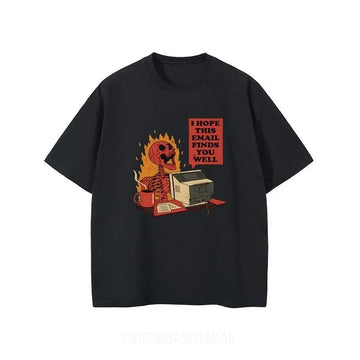 I Hope This Email Finds You Well Printed Skull Anger Unisex T shirt